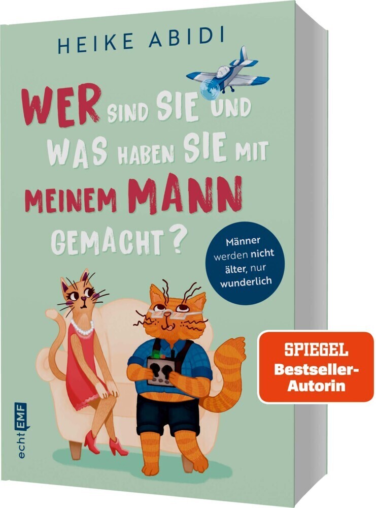 Cover: 9783745907711 | Wer sind Sie und was haben Sie mit meinem Mann gemacht? | Heike Abidi