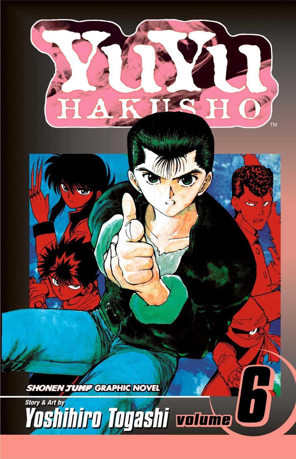 Cover: 9781591166689 | YuYu Hakusho, Vol. 6 | Yoshihiro Togashi | Taschenbuch | Englisch