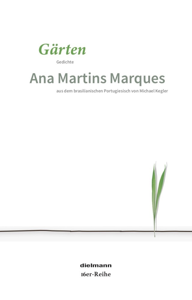 Cover: 9783866383111 | Gärten | Gedichte | Ana martins Marques | Broschüre | 44 S. | Deutsch