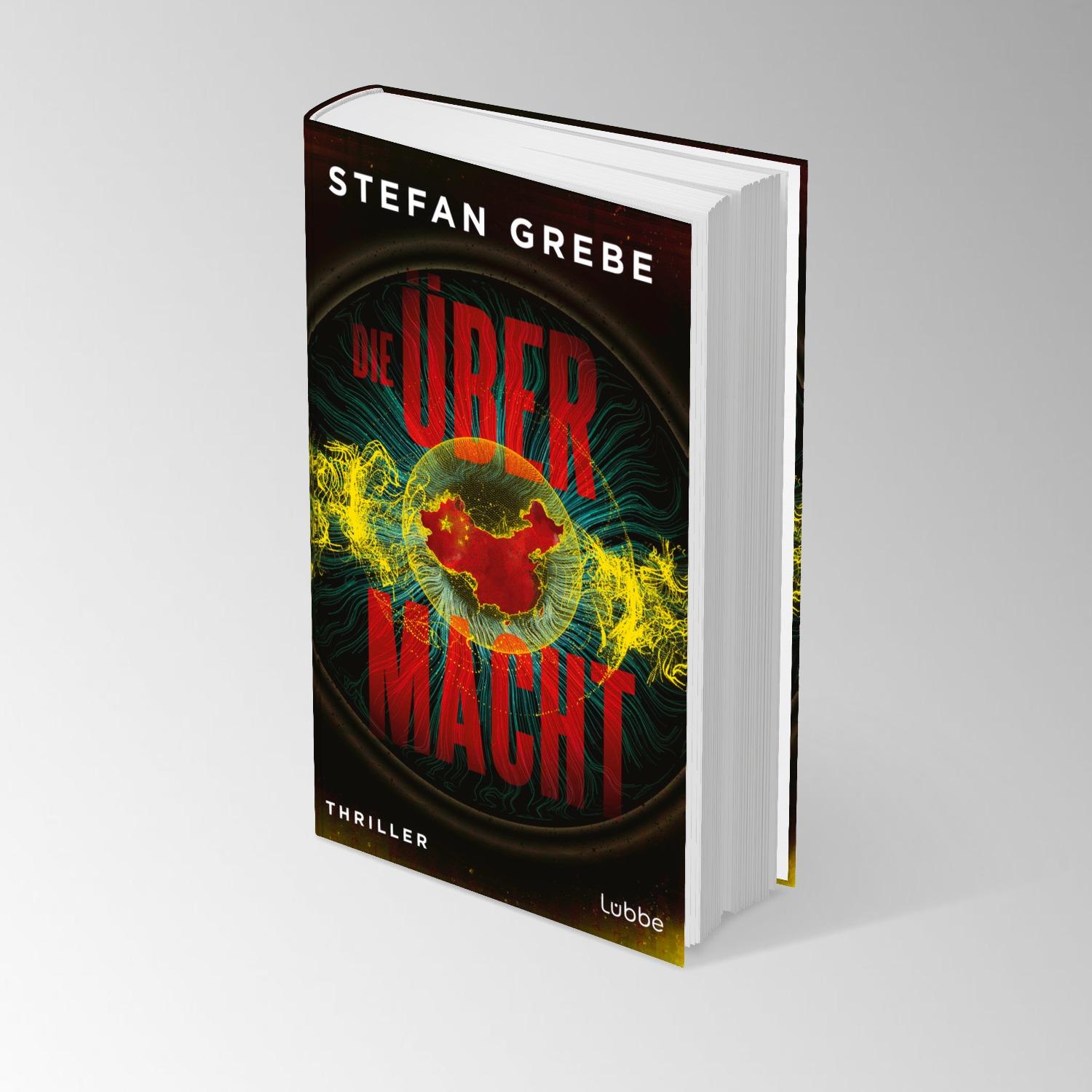 Bild: 9783757700782 | Die Übermacht | Thriller | Stefan Grebe | Buch | 448 S. | Deutsch