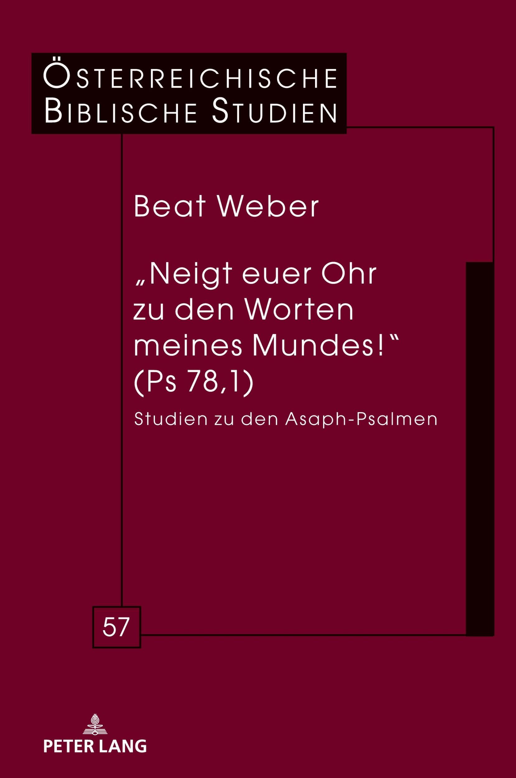 Cover: 9783631896501 | "Neigt euer Ohr zu den Worten meines Mundes!" (Ps 78,1) | Beat Weber