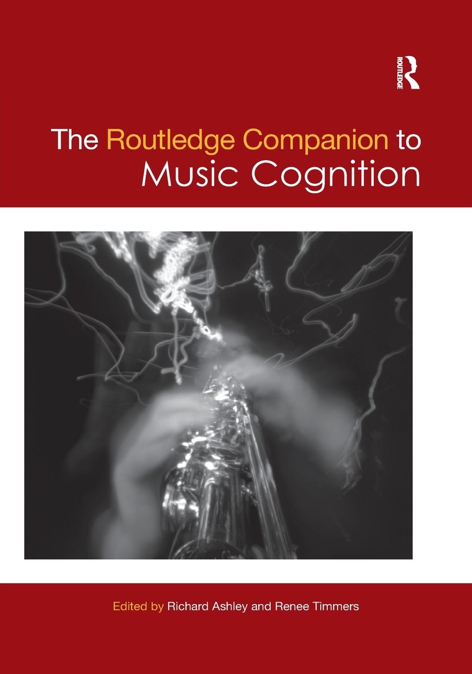 Cover: 9780367876555 | The Routledge Companion to Music Cognition | Richard Ashley (u. a.)