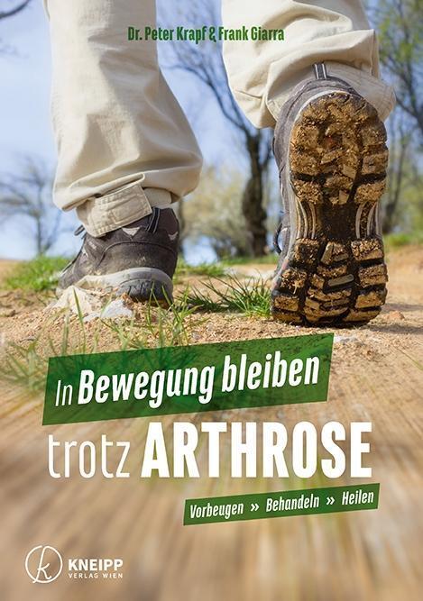 Cover: 9783708807232 | In Bewegung bleiben trotz Arthrose | Wieder ohne Schmerzen leben