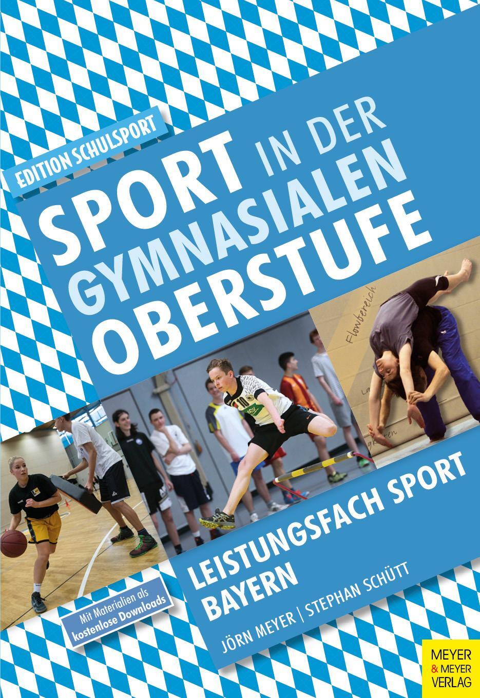 Cover: 9783840377648 | Sport in der gymnasialen Oberstufe | Leistungsfach Sport Bayern | Buch