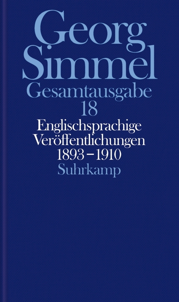 Cover: 9783518579688 | Englischsprachige Veröffentlichungen 1893-1910 | Georg Simmel | Buch