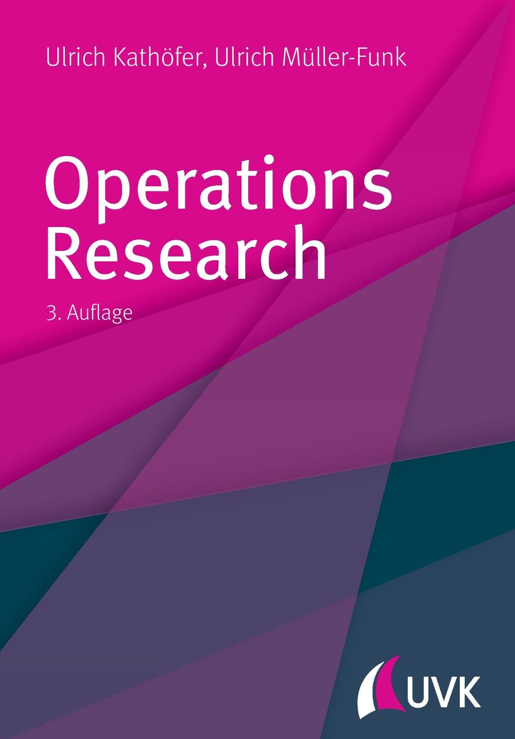 Cover: 9783867648134 | Operations Research | Ulrich Kathöfer (u. a.) | Taschenbuch | 256 S.