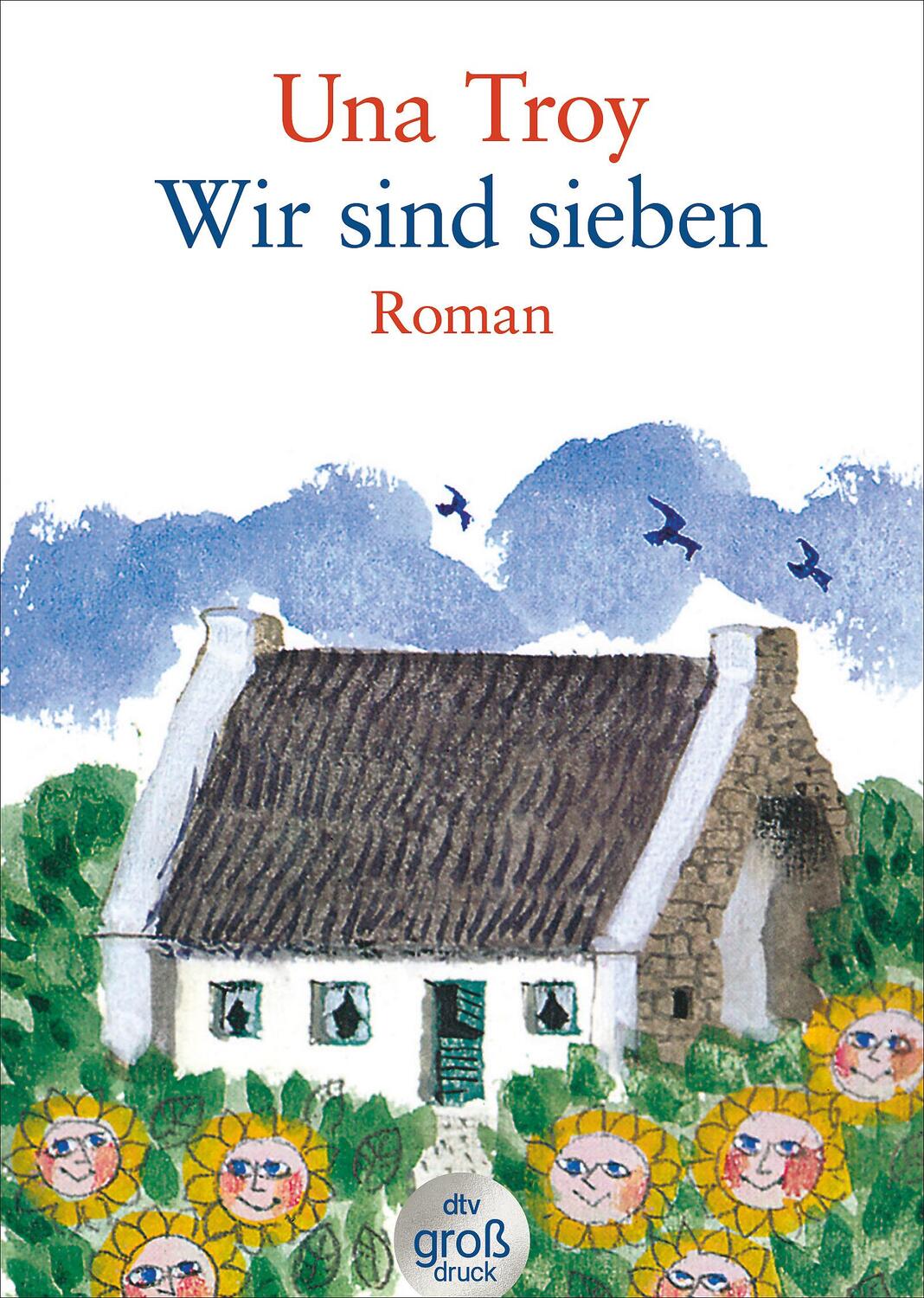 Cover: 9783423252966 | Wir sind sieben | Una Troy | Taschenbuch | dtv- Großdruck | Deutsch