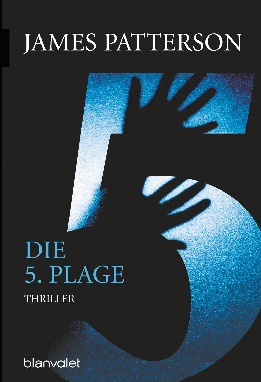 Cover: 9783442370375 | Die 5. Plage | Thriller | James Patterson | Taschenbuch | 2008