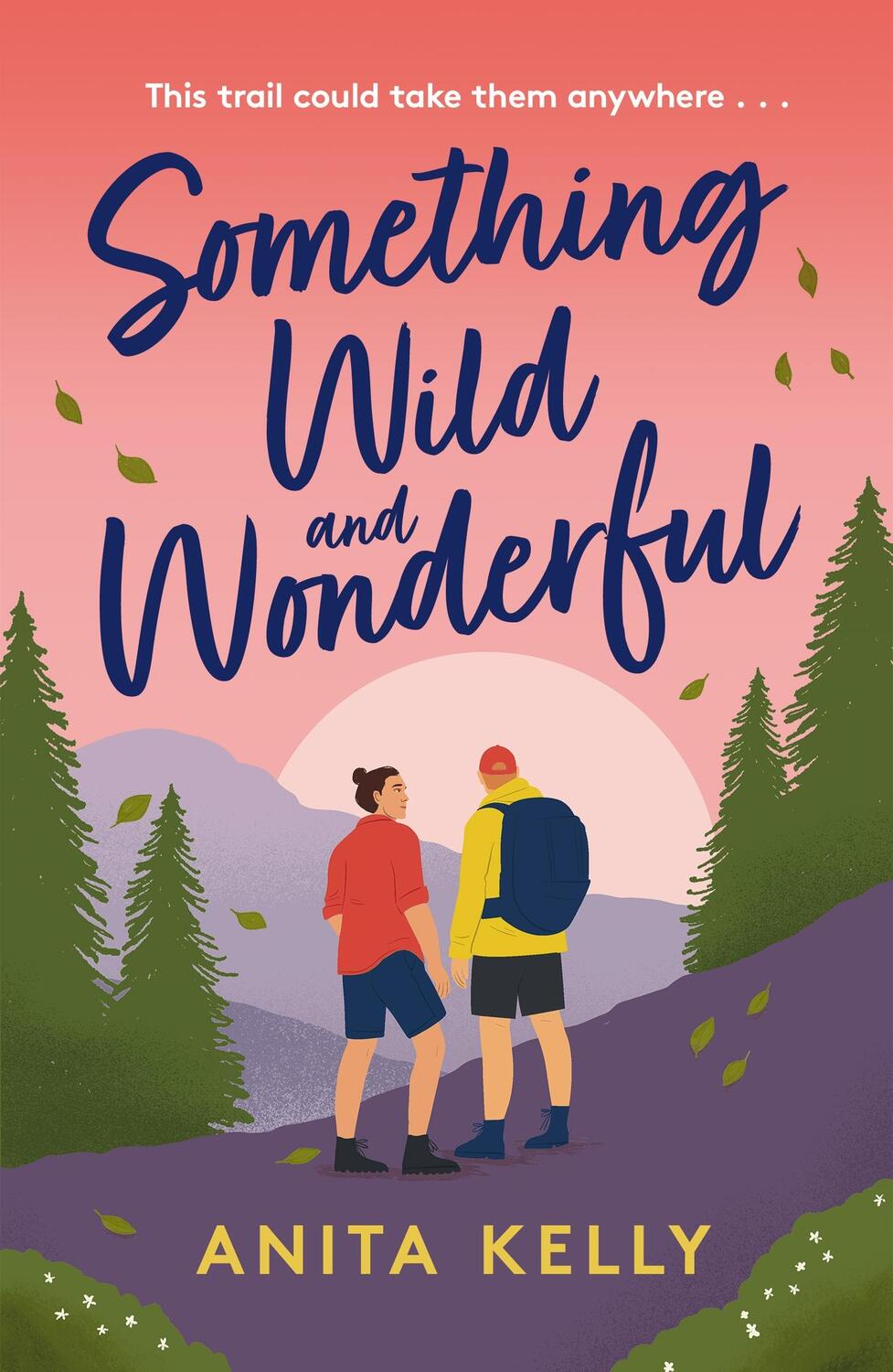 Cover: 9781472286062 | Something Wild &amp; Wonderful | Anita Kelly | Taschenbuch | 384 S. | 2023