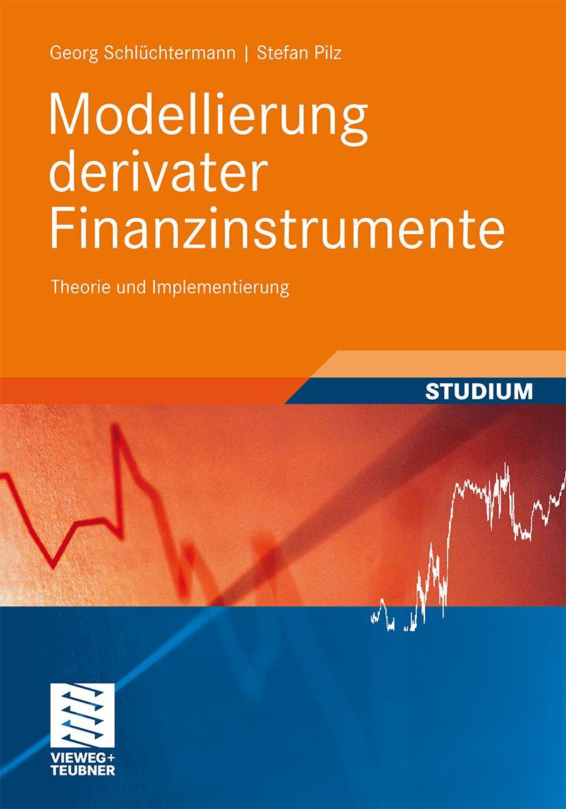 Cover: 9783834806802 | Modellierung derivater Finanzinstrumente | Theorie und Implementierung