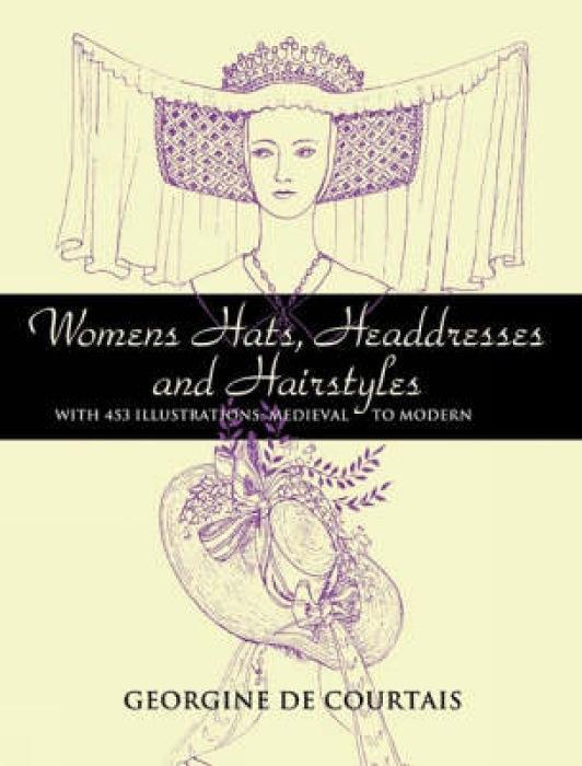 Cover: 9780486448503 | Women's Hats, Headdresses and Hairstyles | Georgine De Courtais | Buch