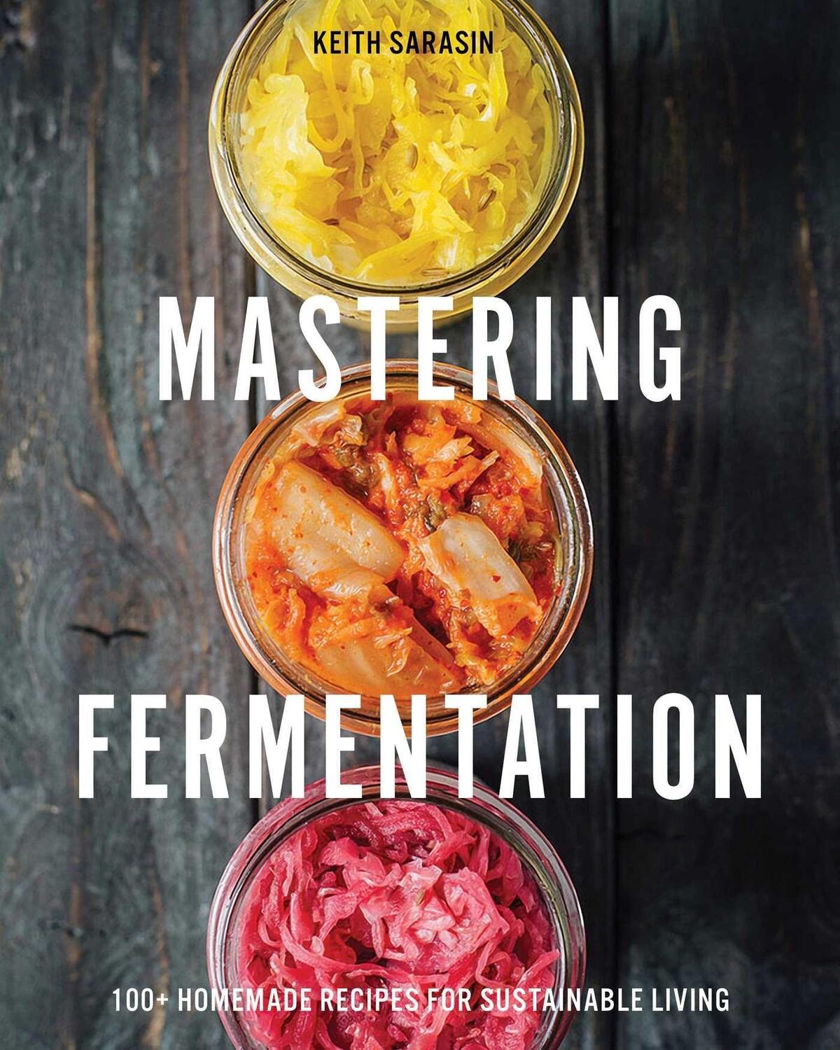 Cover: 9781646434213 | Mastering Fermentation | 100+ Homemade Recipes for Sustainable Living