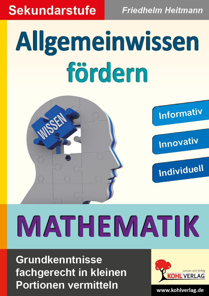 Cover: 9783956866340 | Allgemeinwissen fördern MATHEMATIK | Friedhelm Heitmann | Buch | 2015