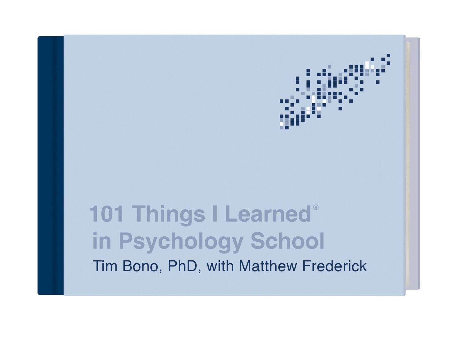 Cover: 9780451496751 | 101 Things I Learned(r) in Psychology School | Tim Bono | Buch | 2023