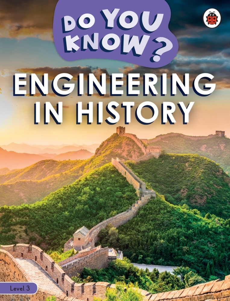 Cover: 9780241503416 | Do You Know? Level 3 - Engineering in History | Ladybird | Taschenbuch