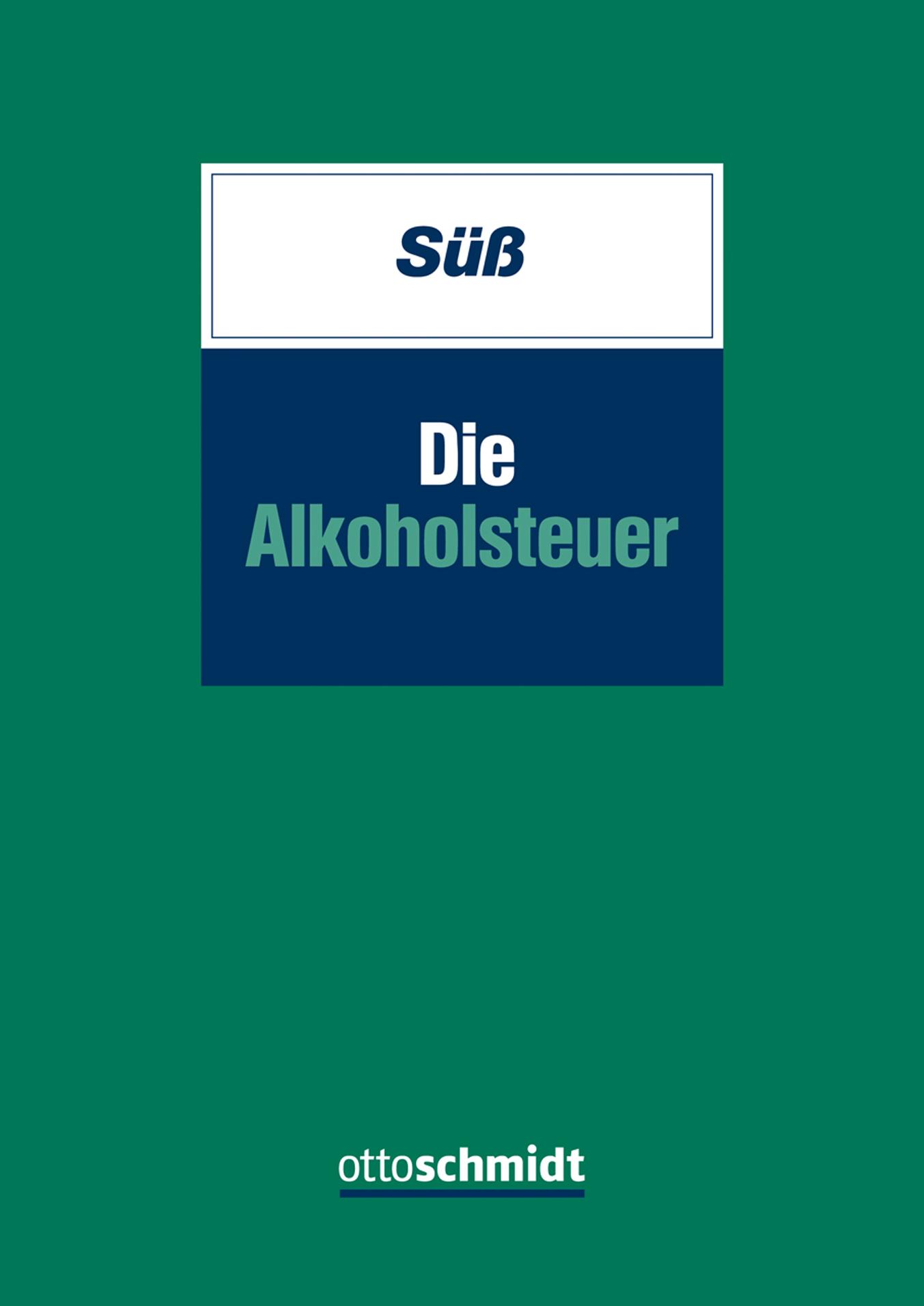 Cover: 9783504200084 | Die Alkoholsteuer | Christian Süß | Taschenbuch | 279 S. | Deutsch