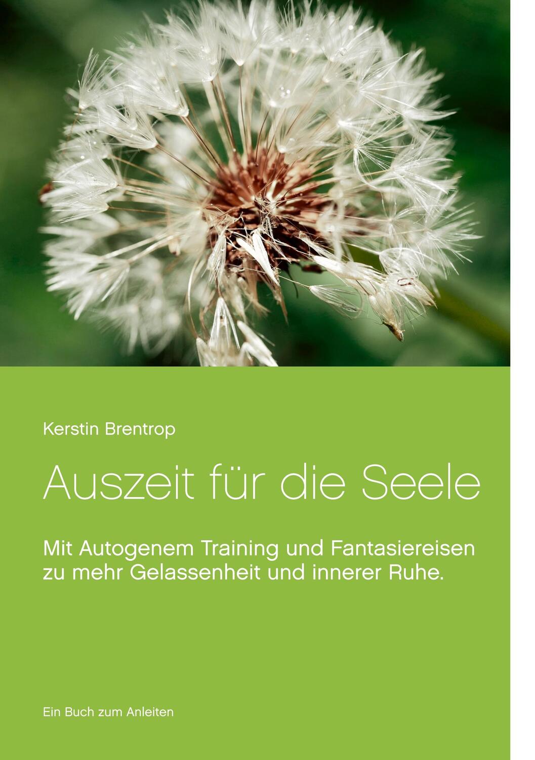 Cover: 9783752850574 | Auszeit für die Seele | Kerstin Brentrop | Taschenbuch