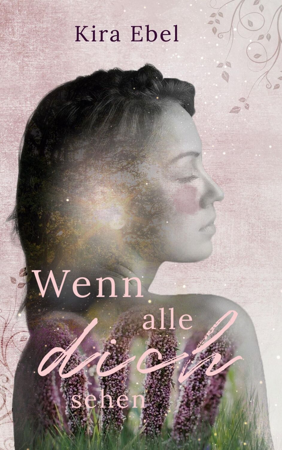 Cover: 9783734782169 | Wenn alle dich sehen | Kira Ebel | Taschenbuch | Paperback | 342 S.