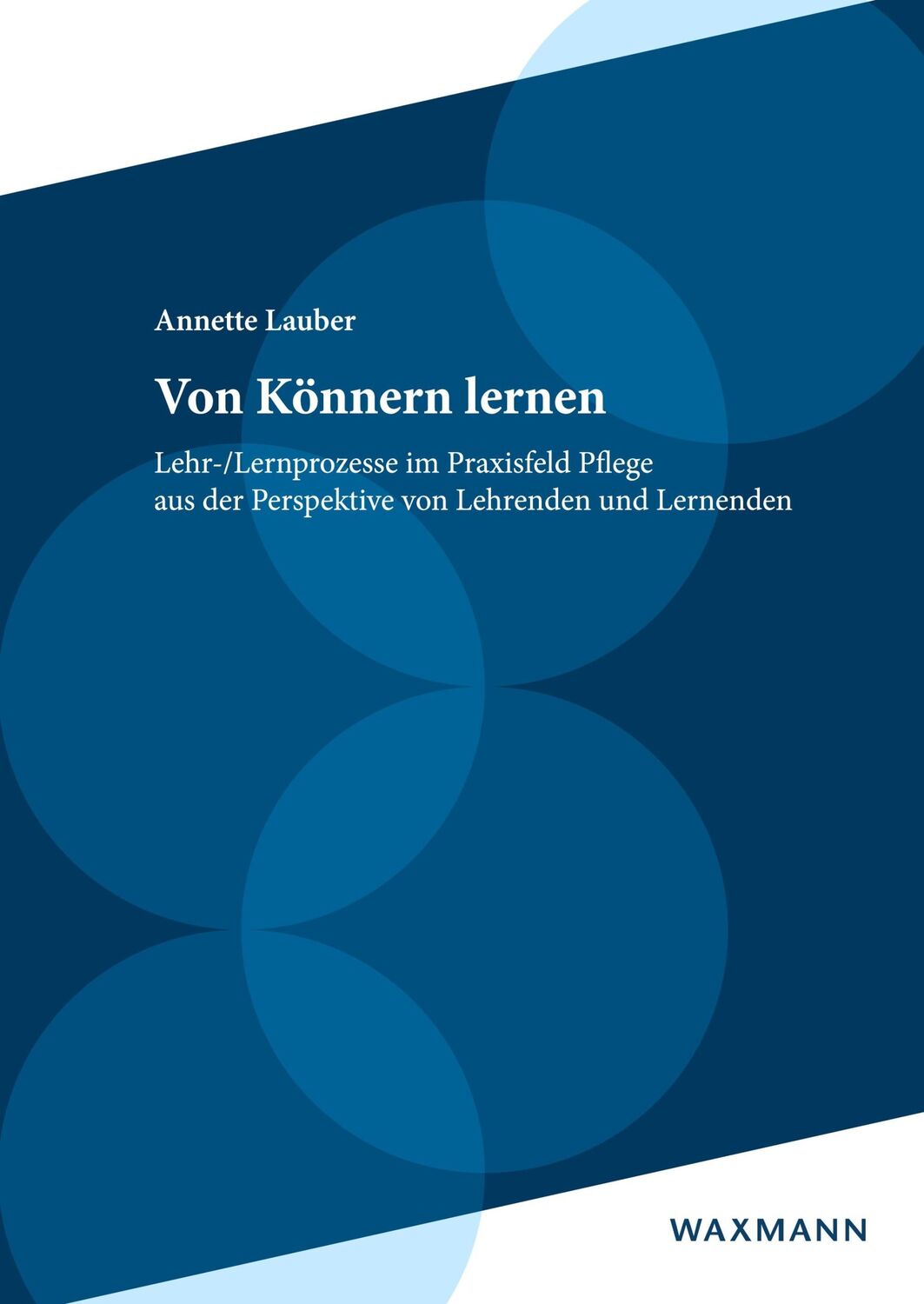 Cover: 9783830936503 | Von Könnern lernen | Annette Lauber | Taschenbuch | Paperback | 284 S.