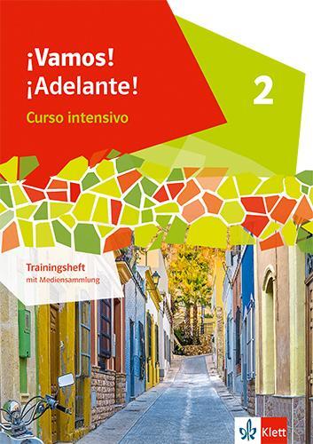 Cover: 9783125374898 | ¡Vamos! ¡Adelante! Curso intensivo 2. Trainingsheft mit...