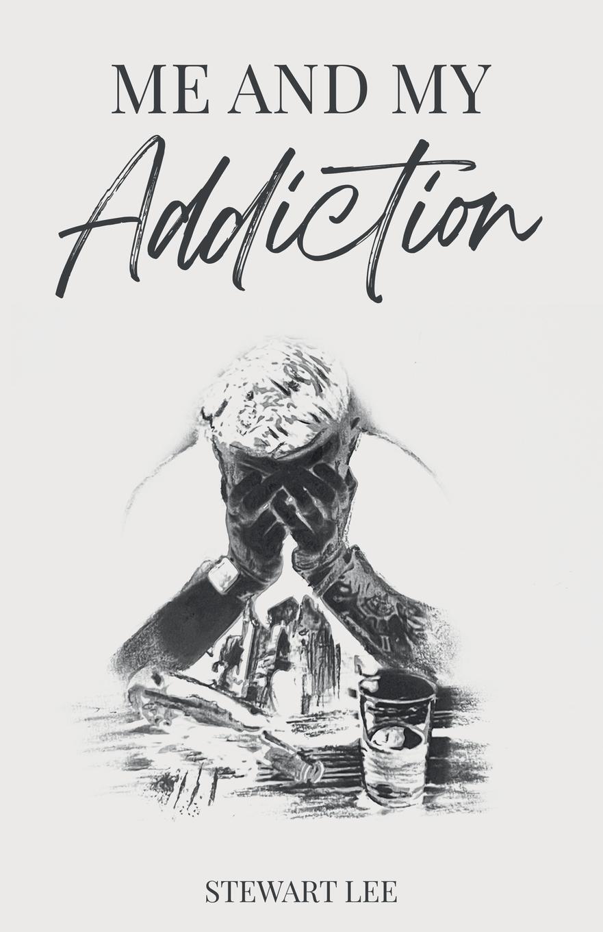 Cover: 9781739097073 | Me and My Addiction | Stewart Lee | Taschenbuch | Paperback | Englisch