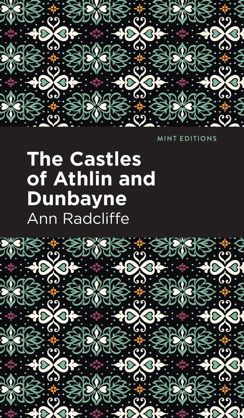 Cover: 9781513132662 | The Castles of Athlin and Dunbayne | Ann Radcliffe | Buch | Gebunden