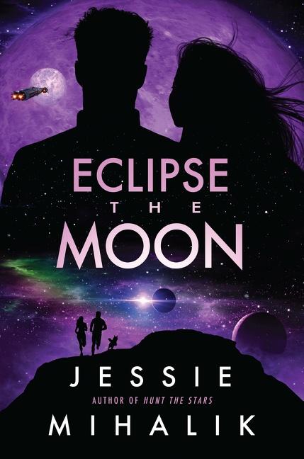 Cover: 9780063051065 | Eclipse the Moon | A Novel | Jessie Mihalik | Taschenbuch | Englisch