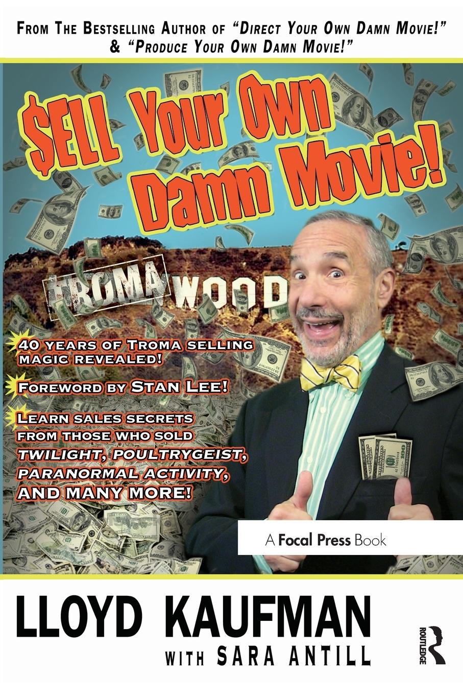 Cover: 9780240815206 | Sell Your Own Damn Movie! | Lloyd Kaufman (u. a.) | Taschenbuch | 2011