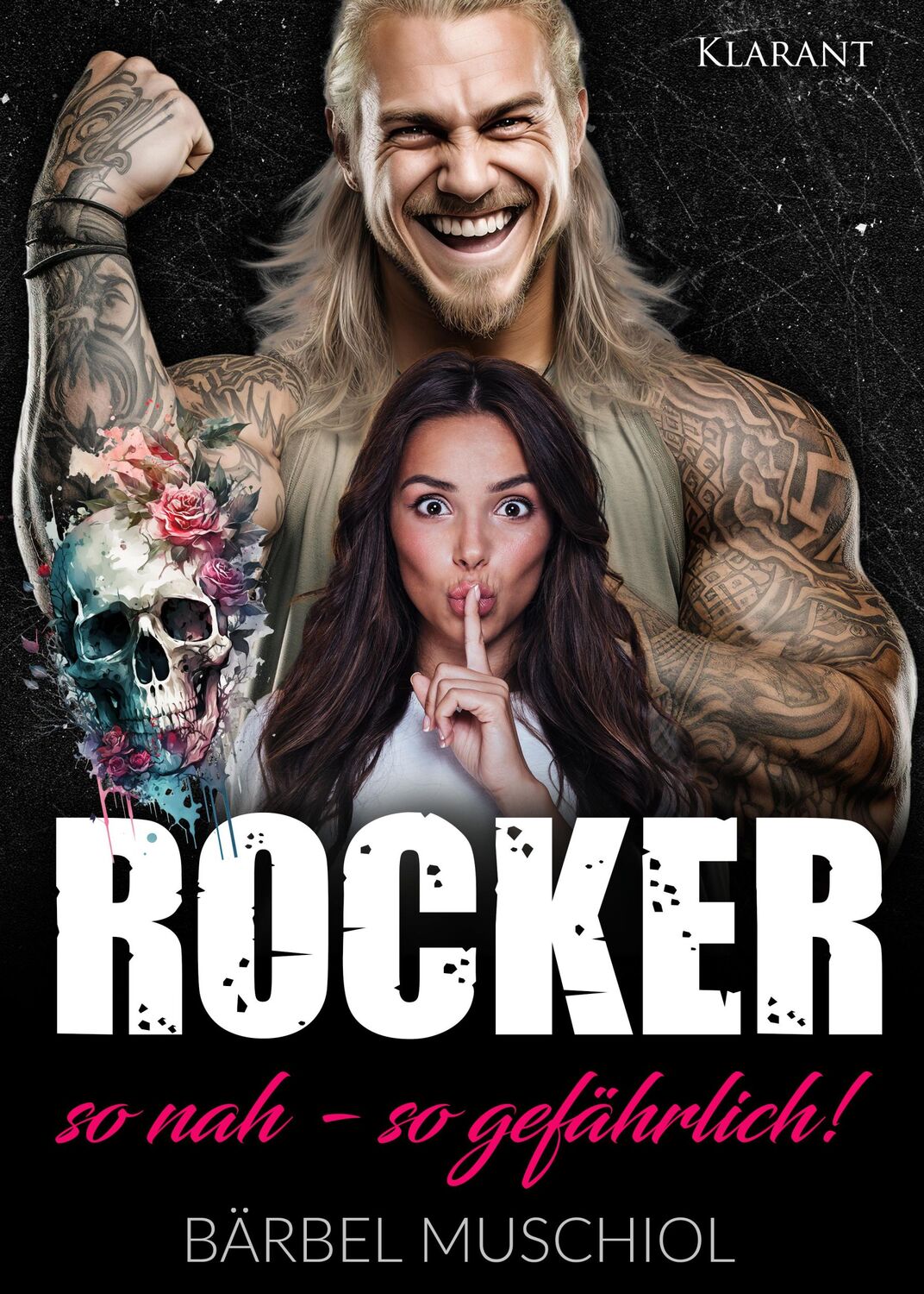 Cover: 9783689750596 | Rocker. So nah, so gefährlich! Rockerroman | Bärbel Muschiol | Buch