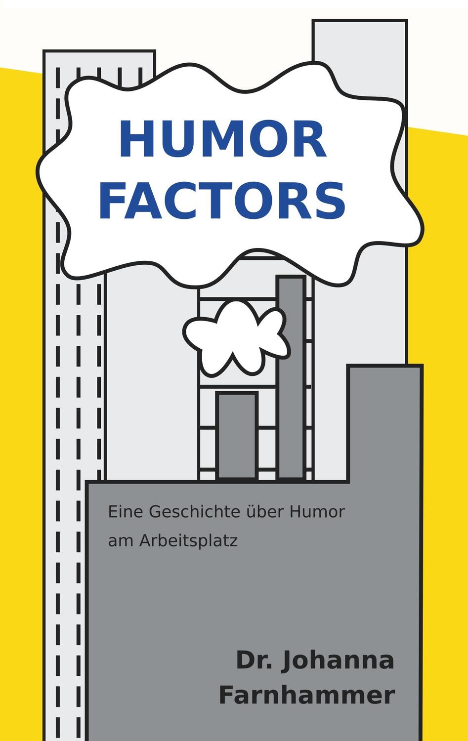 Cover: 9783750436183 | Humor Factors | Johanna Farnhammer | Taschenbuch | Paperback | 240 S.