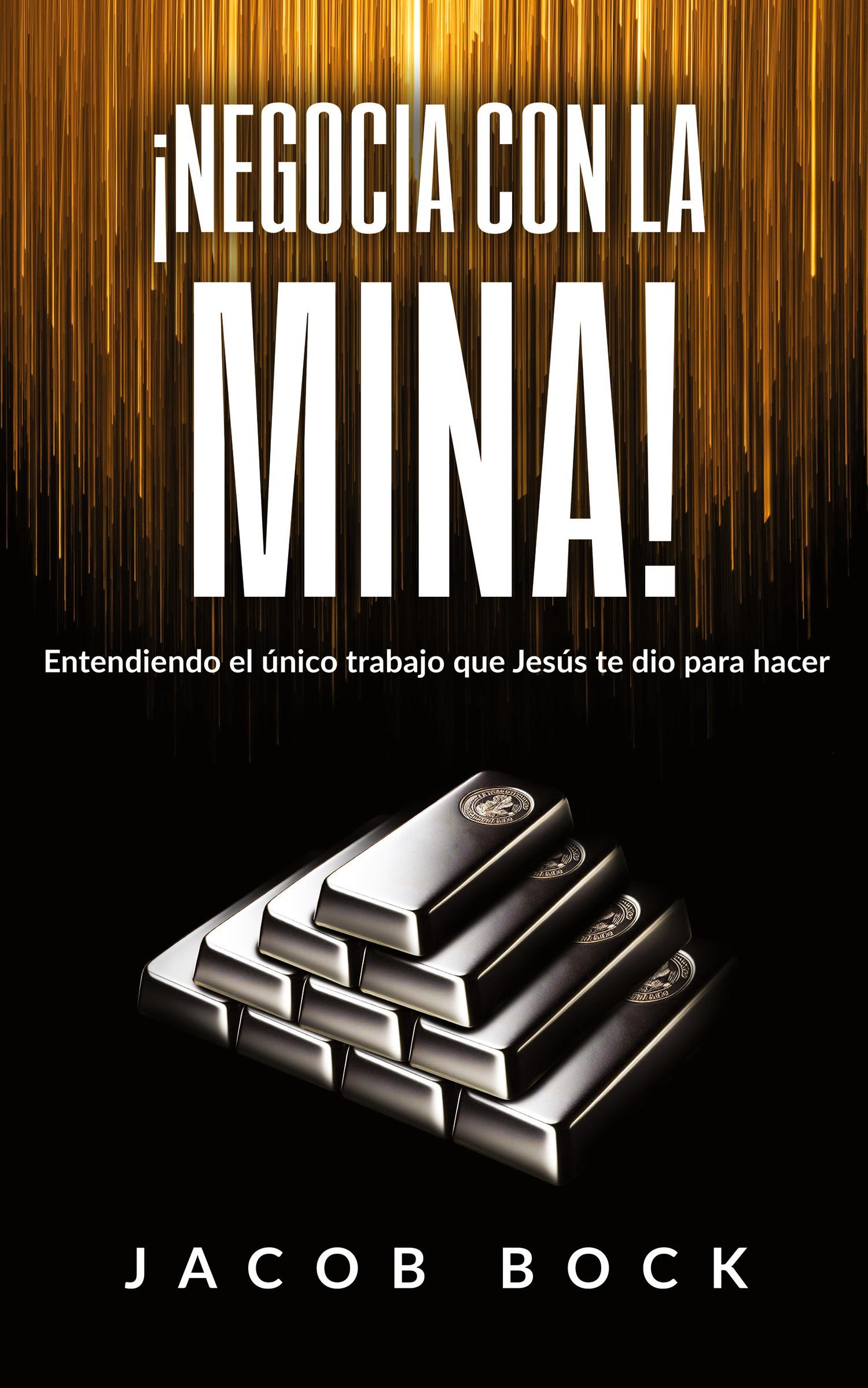 Cover: 9781964454023 | NEGOCIA CON LA MINA | Jacob Bock | Taschenbuch | Spanisch | 2024