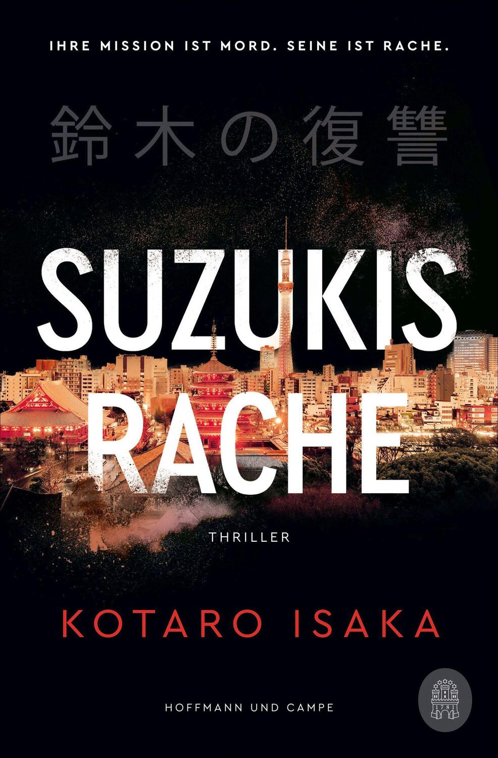 Cover: 9783455017526 | Suzukis Rache | Kotaro Isaka | Taschenbuch | 304 S. | Deutsch | 2024