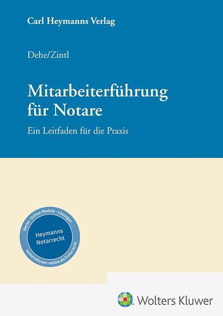 Cover: 9783452300607 | Mitarbeiterführung für Notare | Ein Leitfaden für die Praxis | Buch