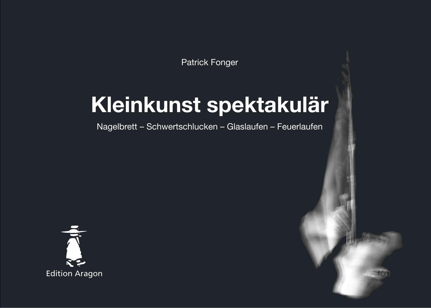 Cover: 9783895350856 | Kleinkunst spektakulär | Patrick Fonger | Taschenbuch | 80 S. | 2019