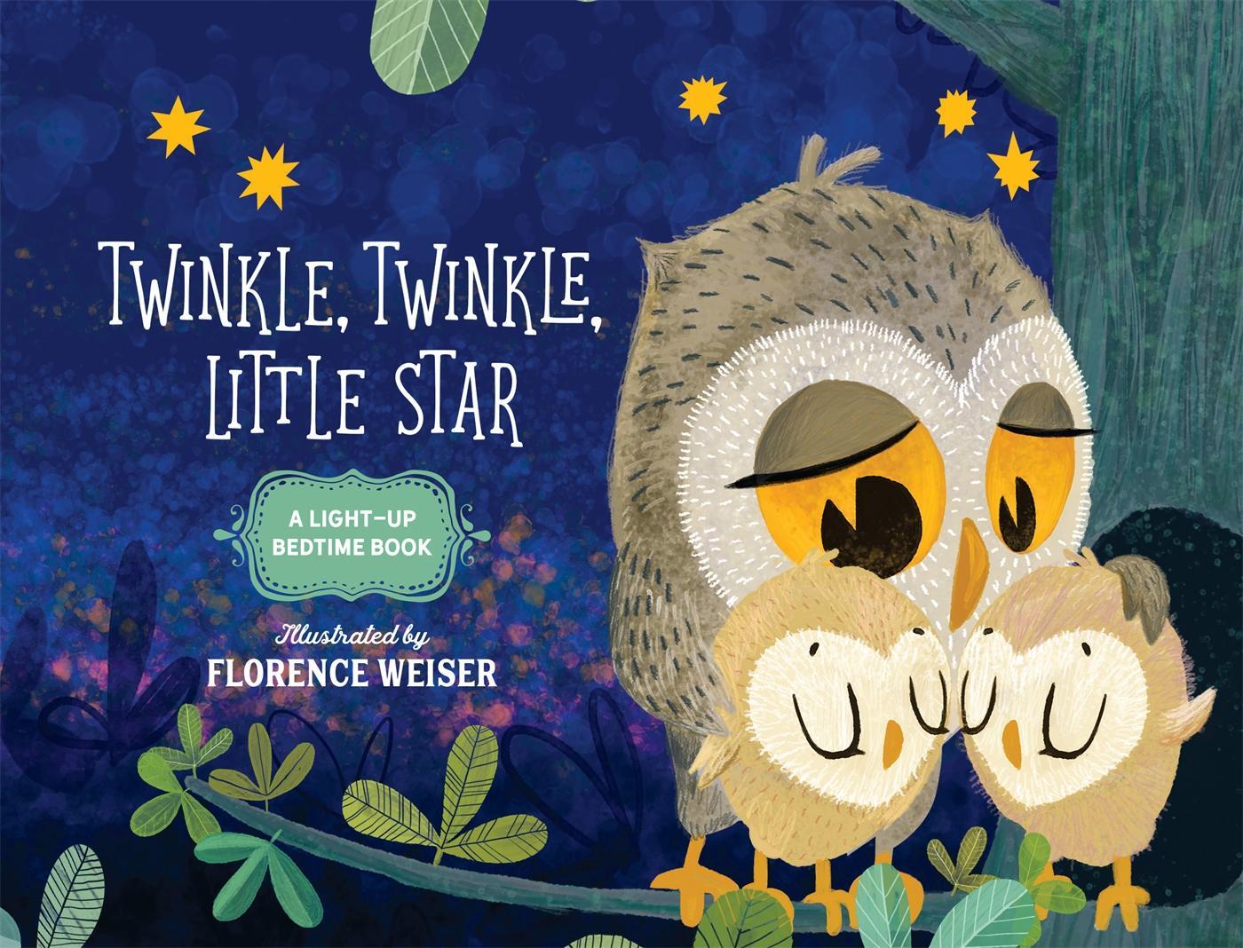 Cover: 9780762461820 | Twinkle, Twinkle, Little Star | A Light-Up Bedtime Book | Weiser