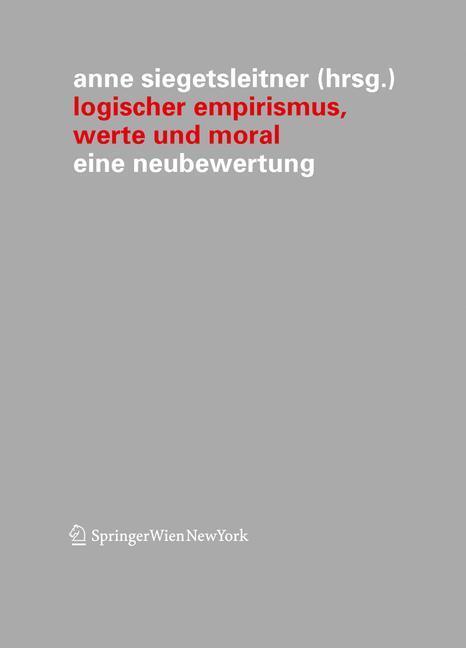 Cover: 9783709101599 | Logischer Empirismus, Werte und Moral | Eine Neubewertung | Buch