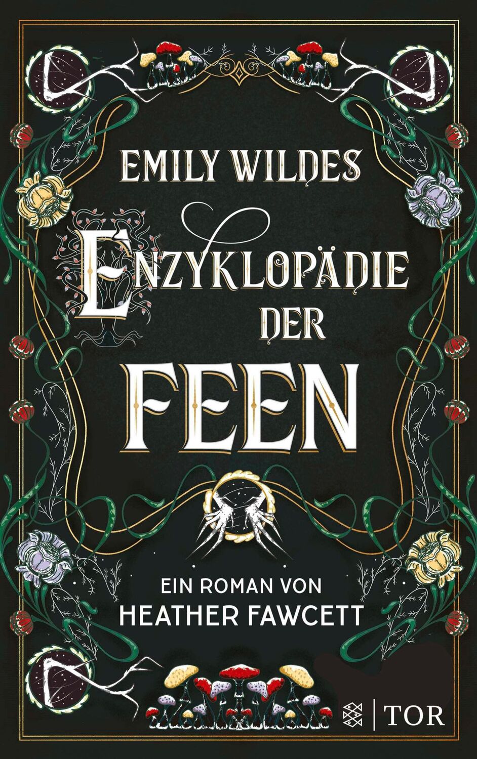 Cover: 9783596708444 | Emily Wildes Enzyklopädie der Feen | Heather Fawcett | Buch | 416 S.