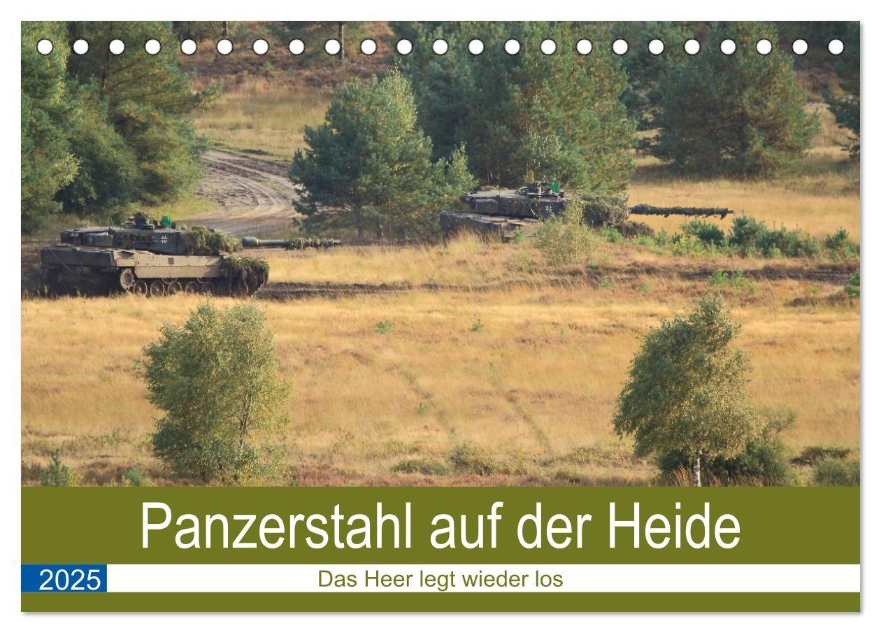 Cover: 9783435825318 | Panzerstahl auf der Heide - Das Heer legt wieder los (Tischkalender...