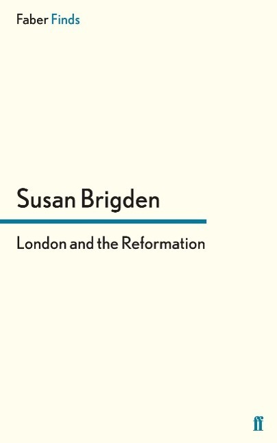 Cover: 9780571322602 | London and the Reformation | Susan Brigden | Taschenbuch | Paperback