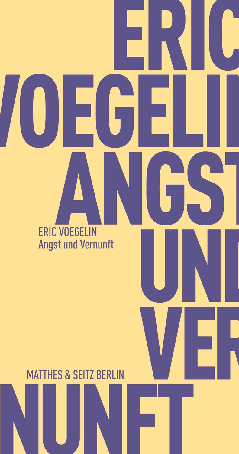 Cover: 9783957576392 | Angst und Vernunft | Eric Voegelin | Taschenbuch | 208 S. | Deutsch