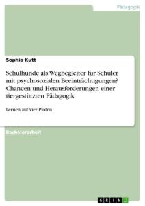 Cover: 9783346451163 | Schulhunde als Wegbegleiter für Schüler mit psychosozialen...