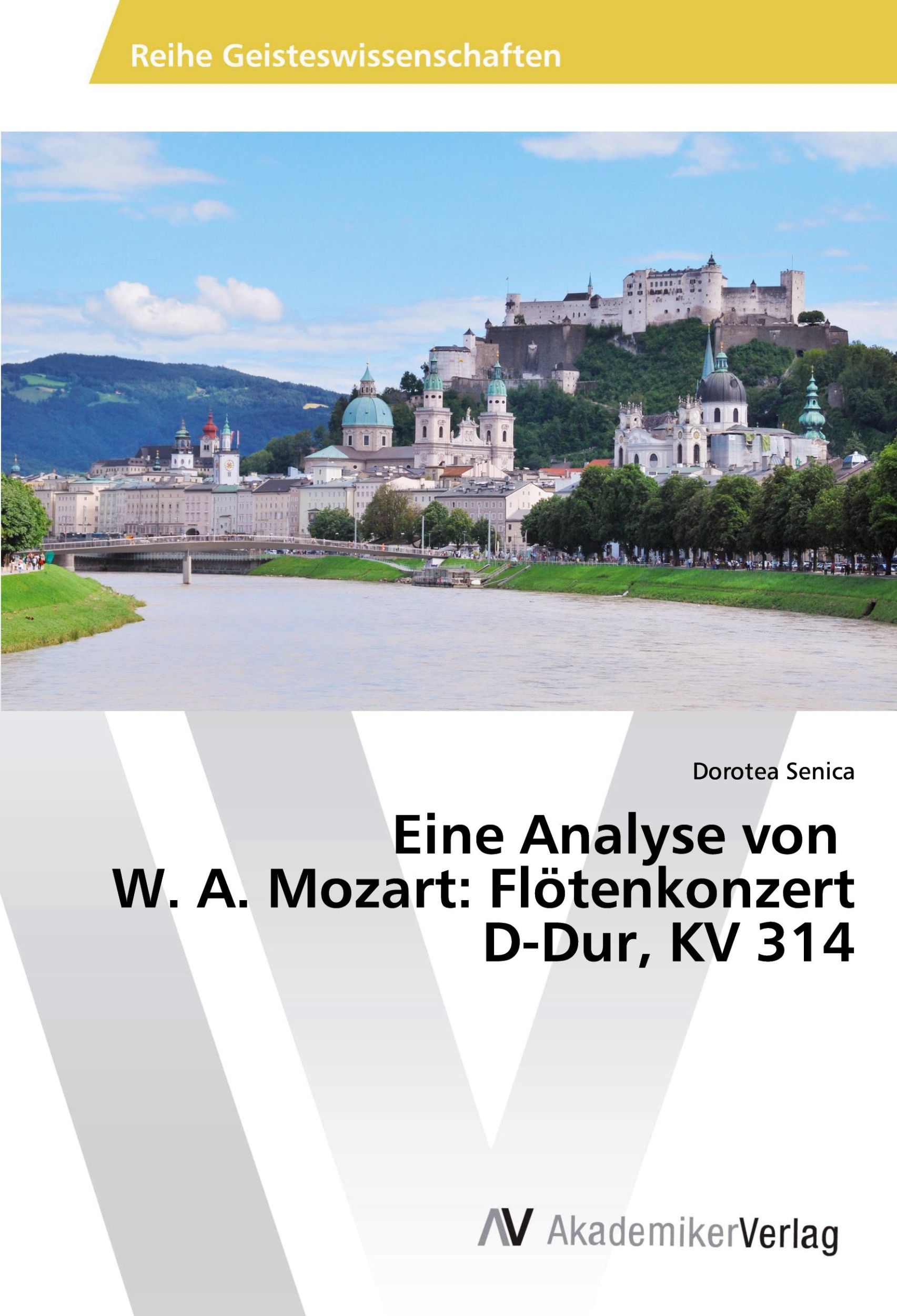 Cover: 9786202224482 | Eine Analyse von W. A. Mozart: Flötenkonzert D-Dur, KV 314 | Senica