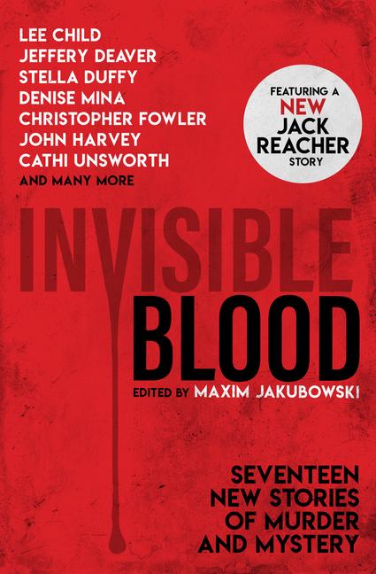 Cover: 9781789091328 | Invisible Blood | Lee Child (u. a.) | Taschenbuch | Englisch | 2019