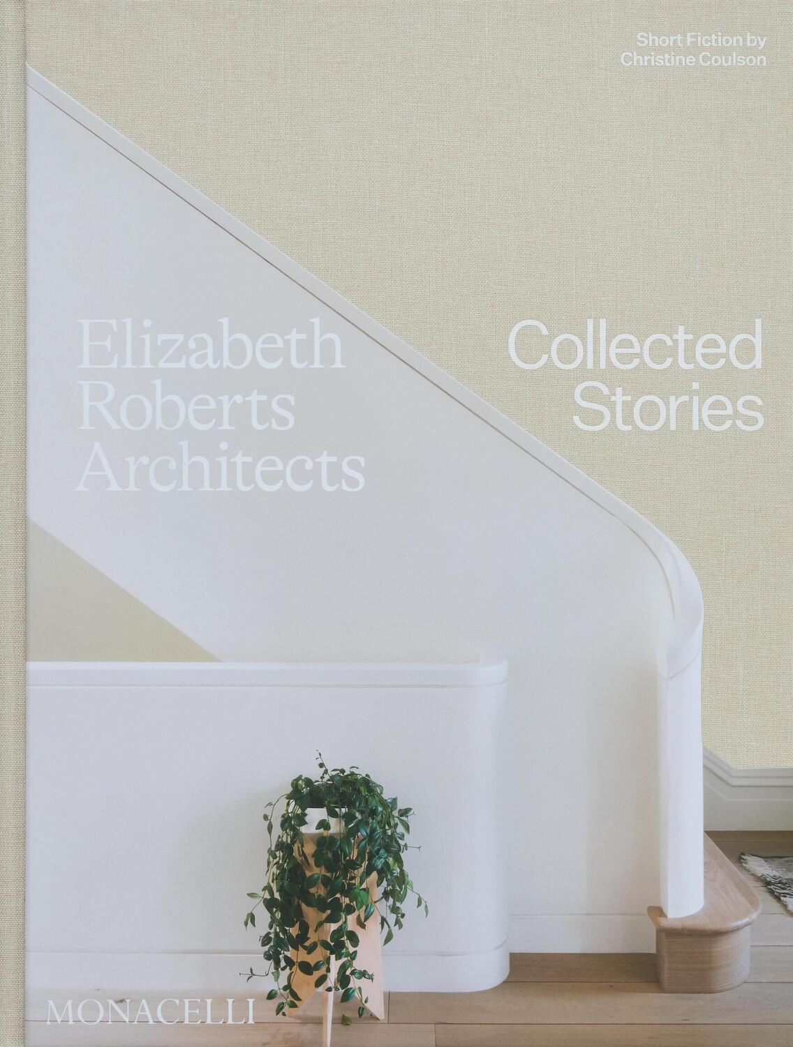 Cover: 9781580935869 | Elizabeth Roberts Architects | Collected Stories | Elizabeth Roberts