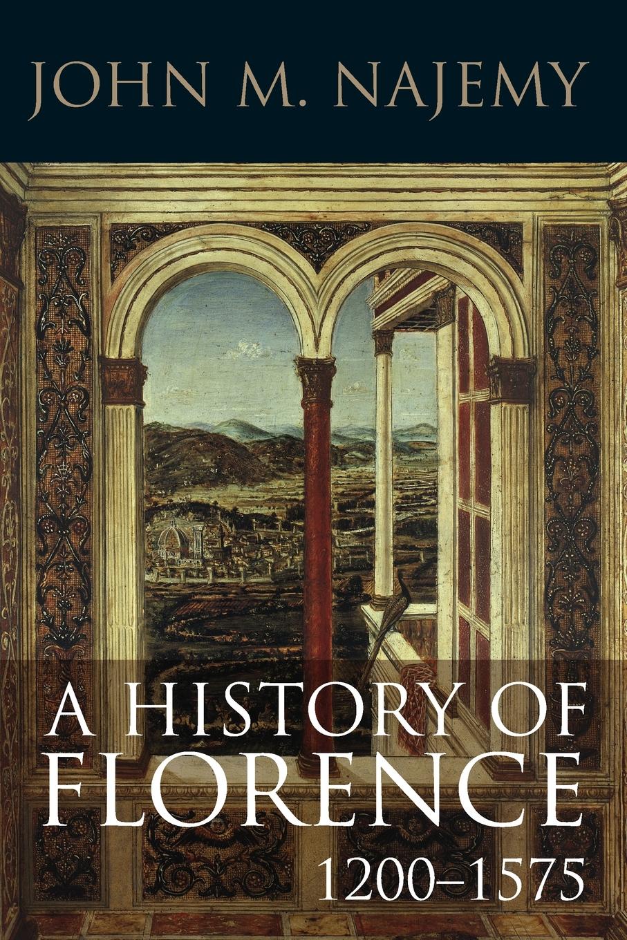 Cover: 9781405182423 | A History of Florence, 1200 - 1575 | John M Najemy | Taschenbuch