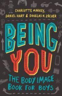 Cover: 9781108949378 | Being You | The Body Image Book for Boys | Charlotte Markey (u. a.)