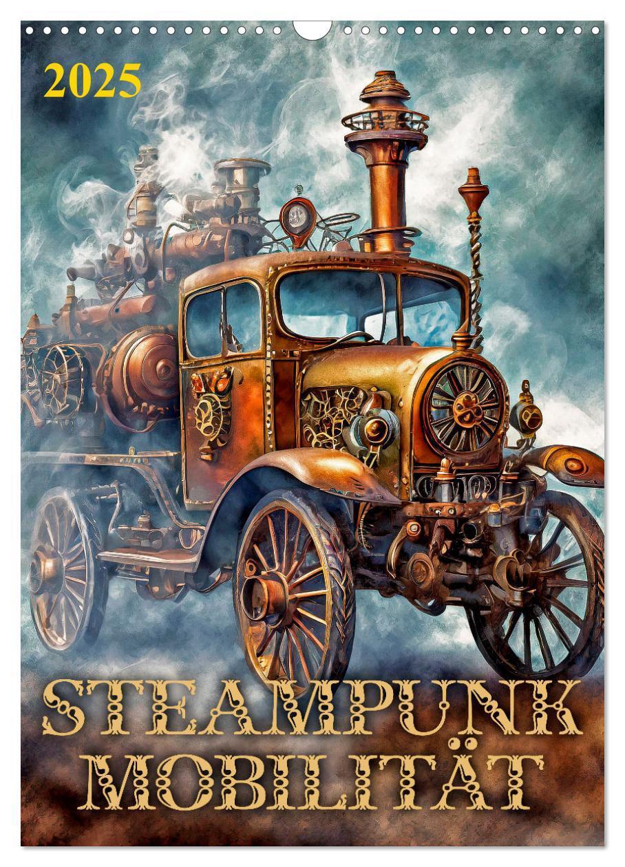 Cover: 9783383801709 | Steampunk Mobilität (Wandkalender 2025 DIN A3 hoch), CALVENDO...