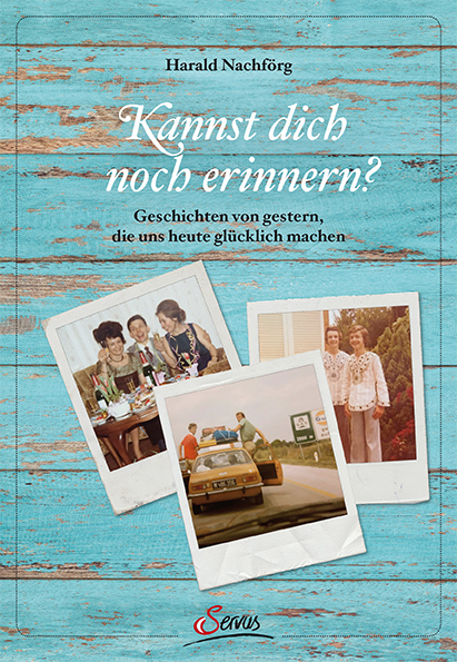 Cover: 9783710401497 | Kannst dich noch erinnern? | Harald Nachförg | Buch | 128 S. | Deutsch