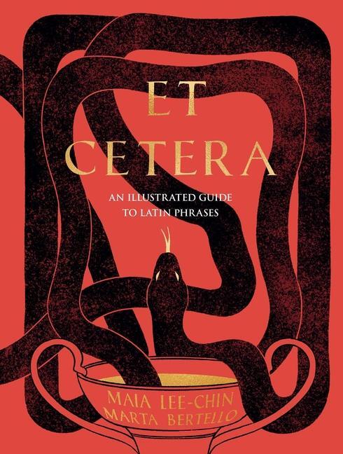 Cover: 9781524886349 | Et Cetera | An Illustrated Guide to Latin Phrases | Maia Lee-Chin