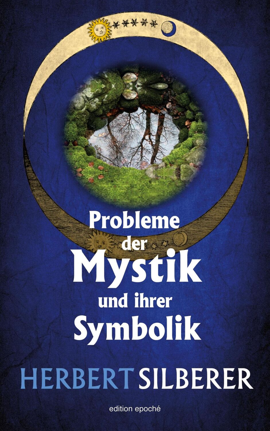 Cover: 9783937592268 | Probleme der Mystik und ihrer Symbolik | Herbert Silberer | Buch